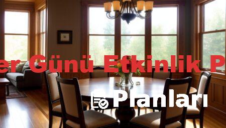 Anneler Günü Etkinlik Planları