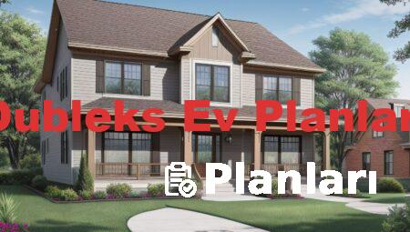 Dubleks Ev Planları