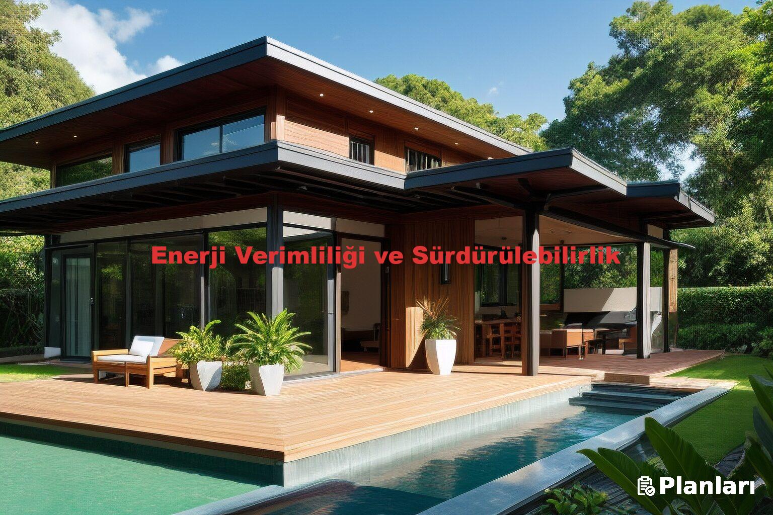 Enerji Verimliliği ve Sürdürülebilirlik
