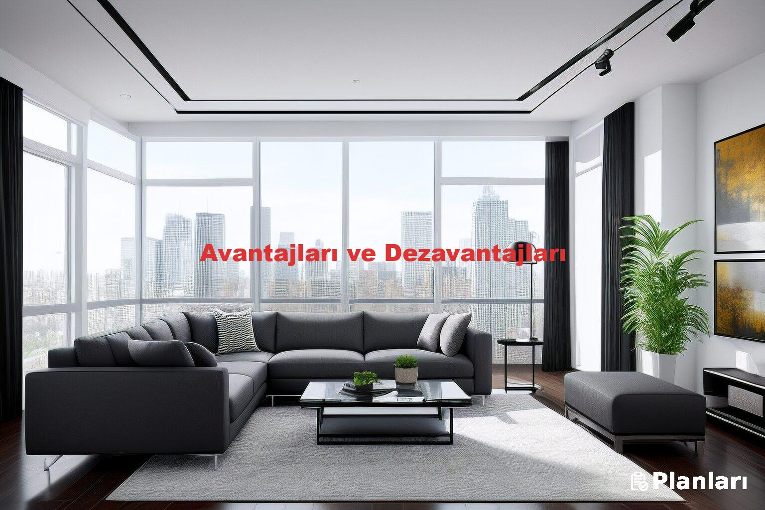 Avantajları ve Dezavantajları