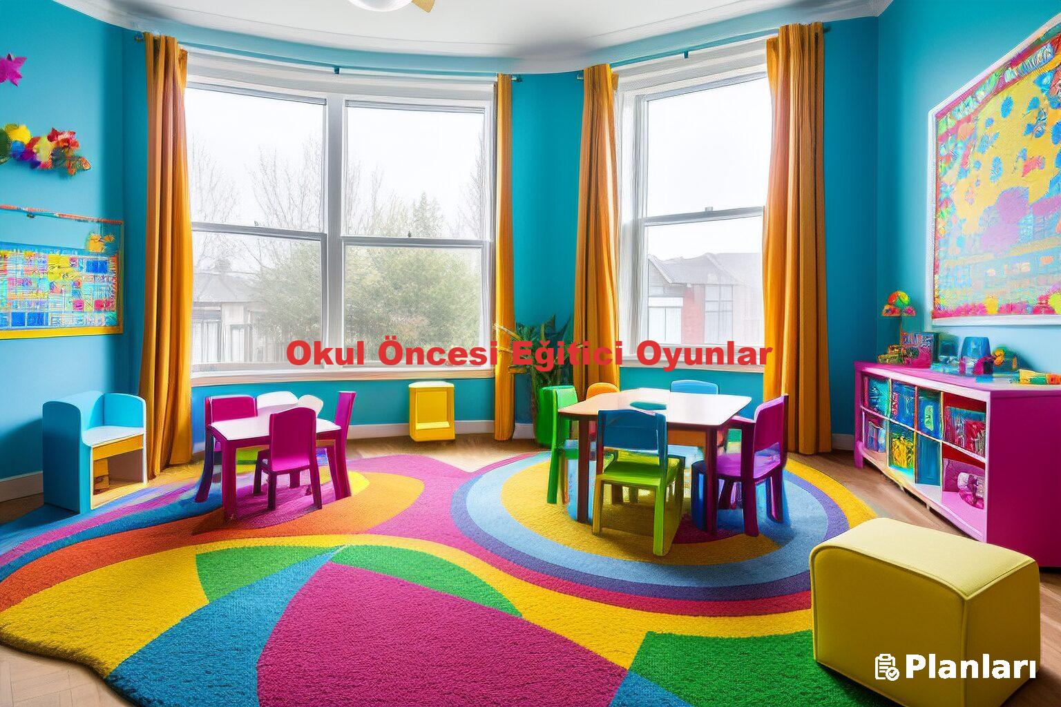 Okul Öncesi Eğitici Oyunlar