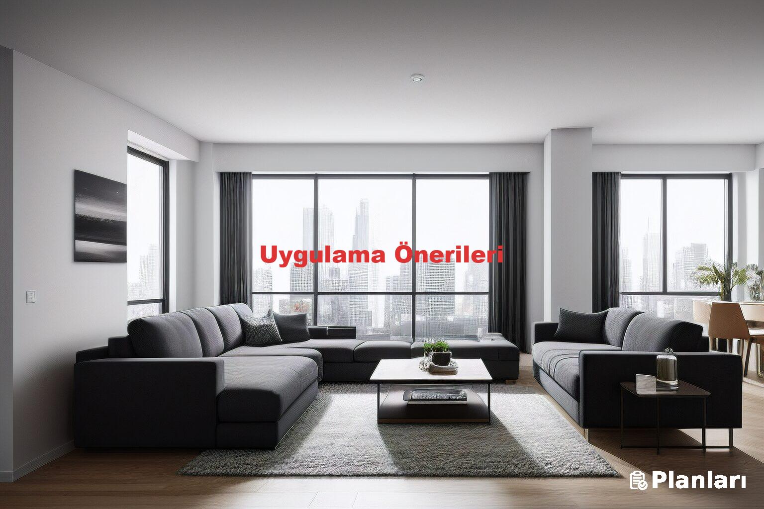 Uygulama Önerileri