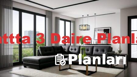 Kattta 3 Daire Planları
