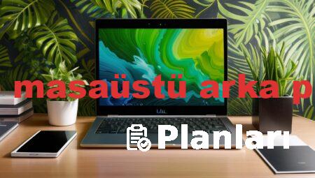 laptop masaüstü arka planları