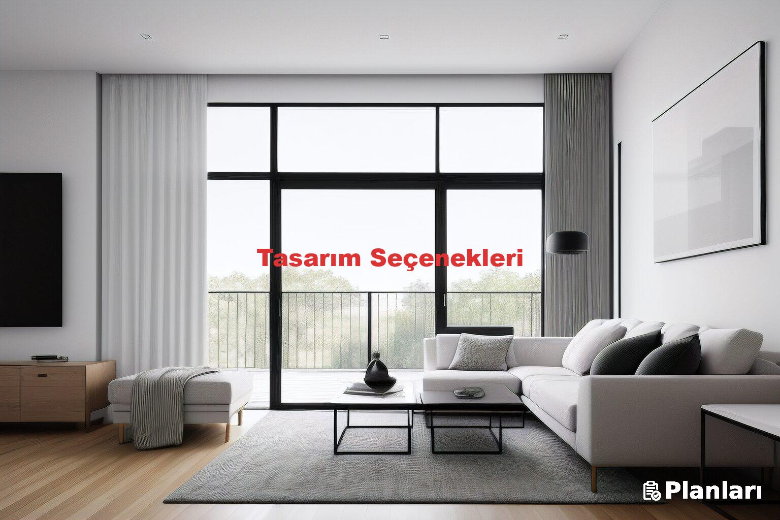 Tasarım Seçenekleri