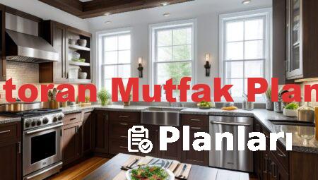 Restoran Mutfak Planları