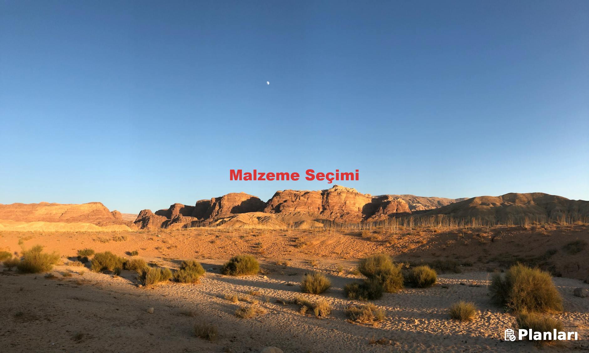 Malzeme Seçimi