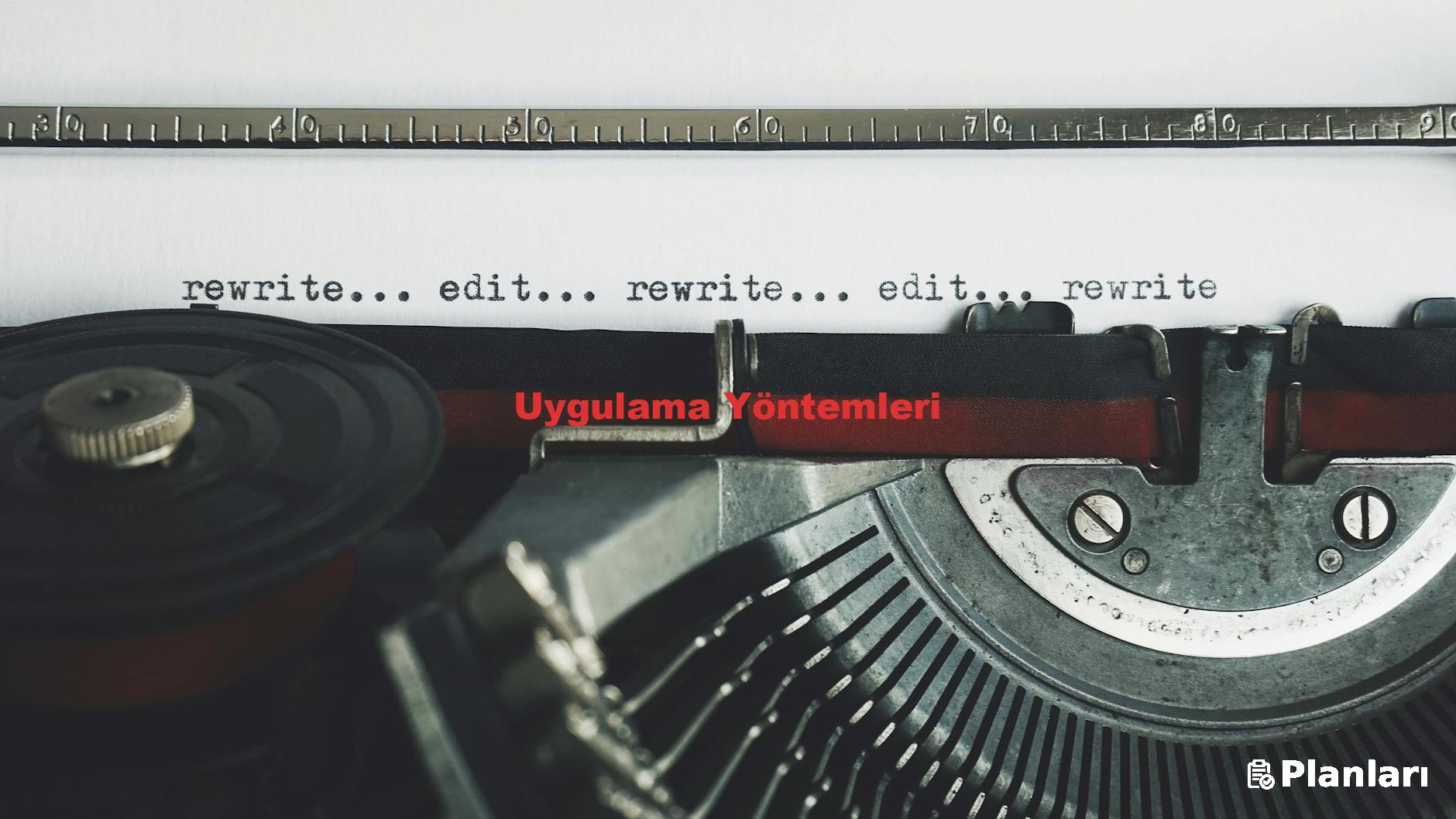 Uygulama Yöntemleri