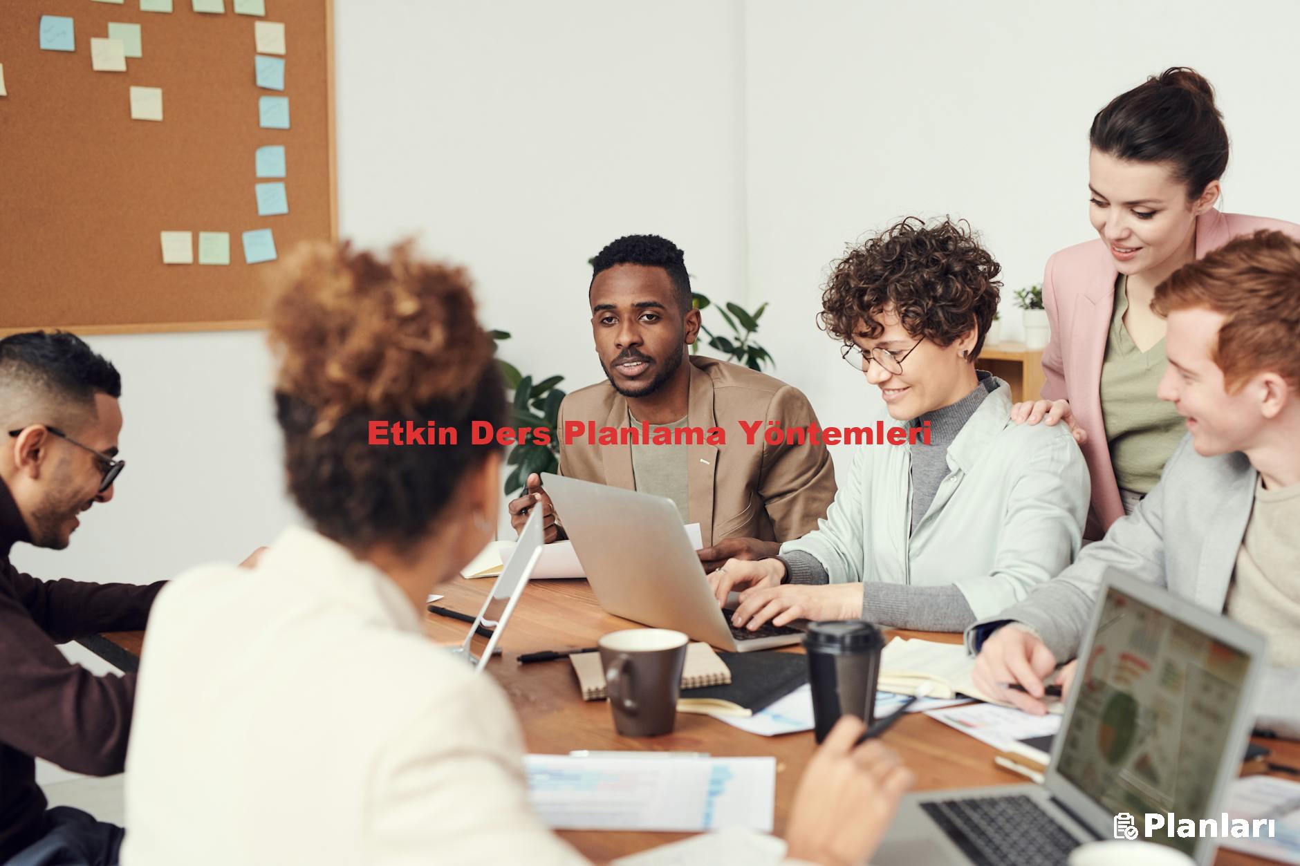 Etkin Ders Planlama Yöntemleri