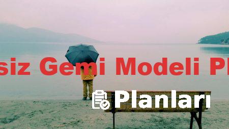Ücretsiz Gemi Modeli Planları