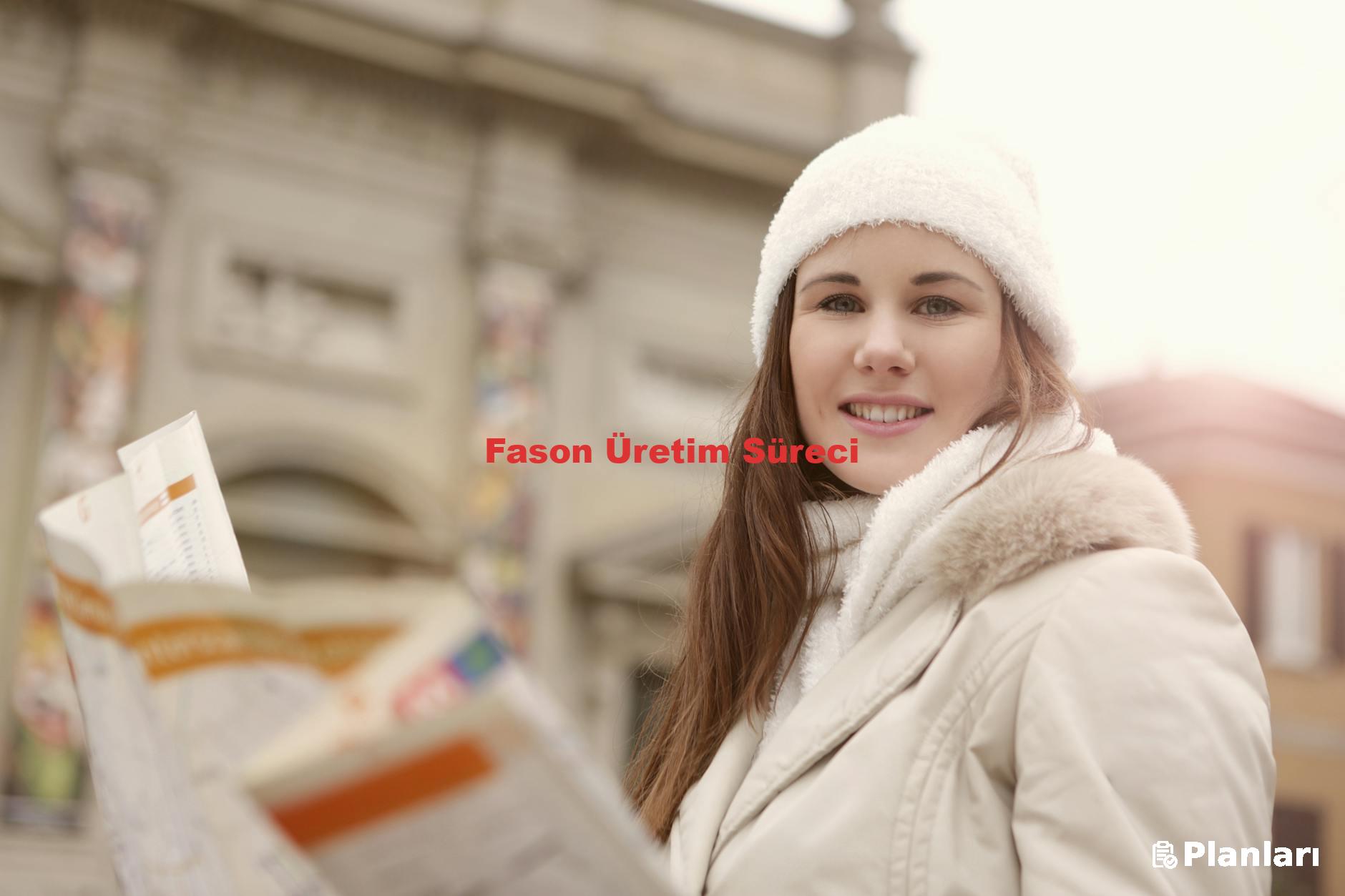 Fason Üretim Süreci