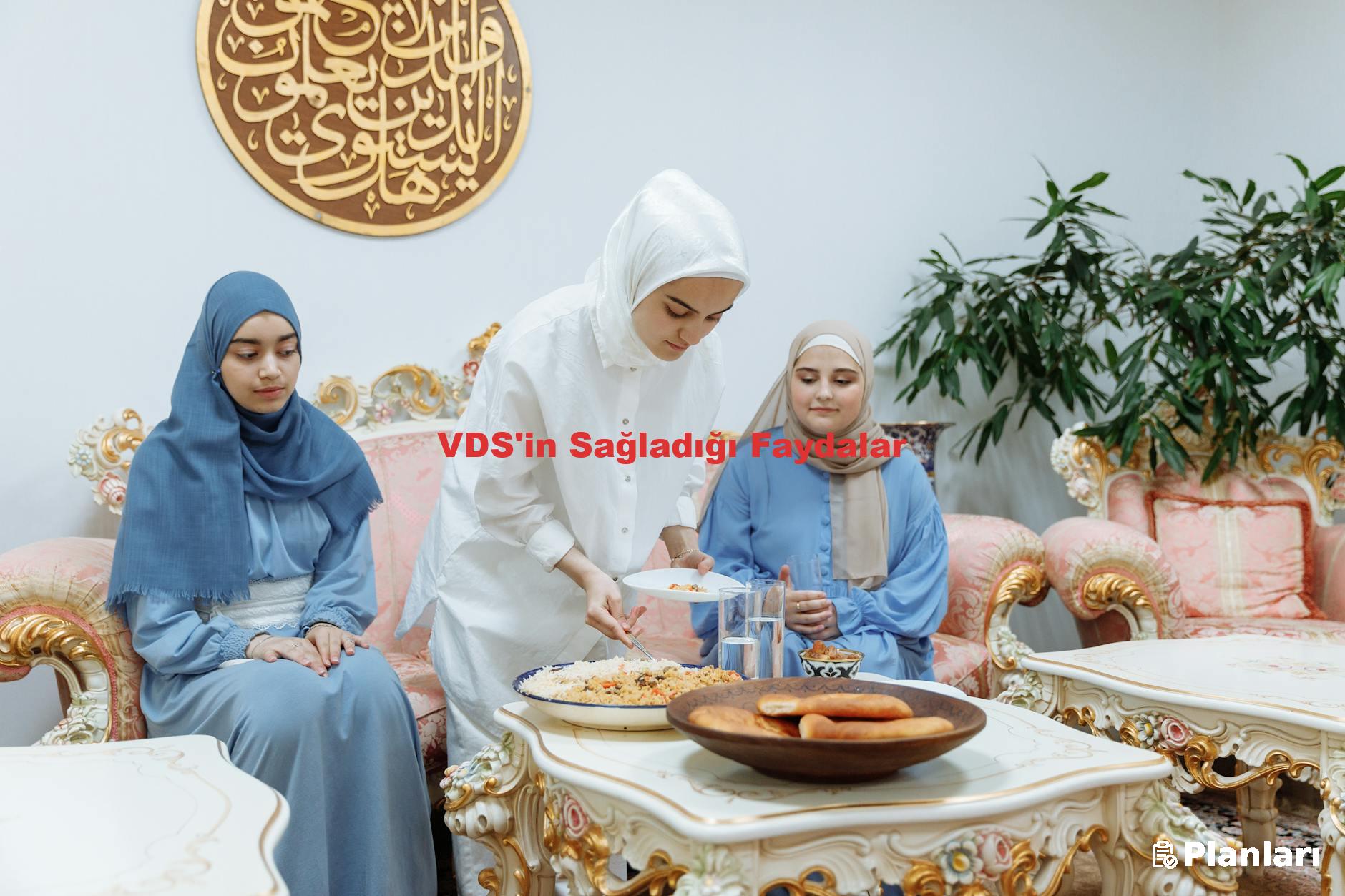 VDS'in Sağladığı Faydalar